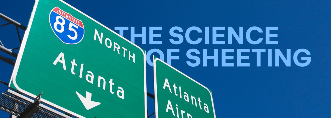 The Science of Sheeting